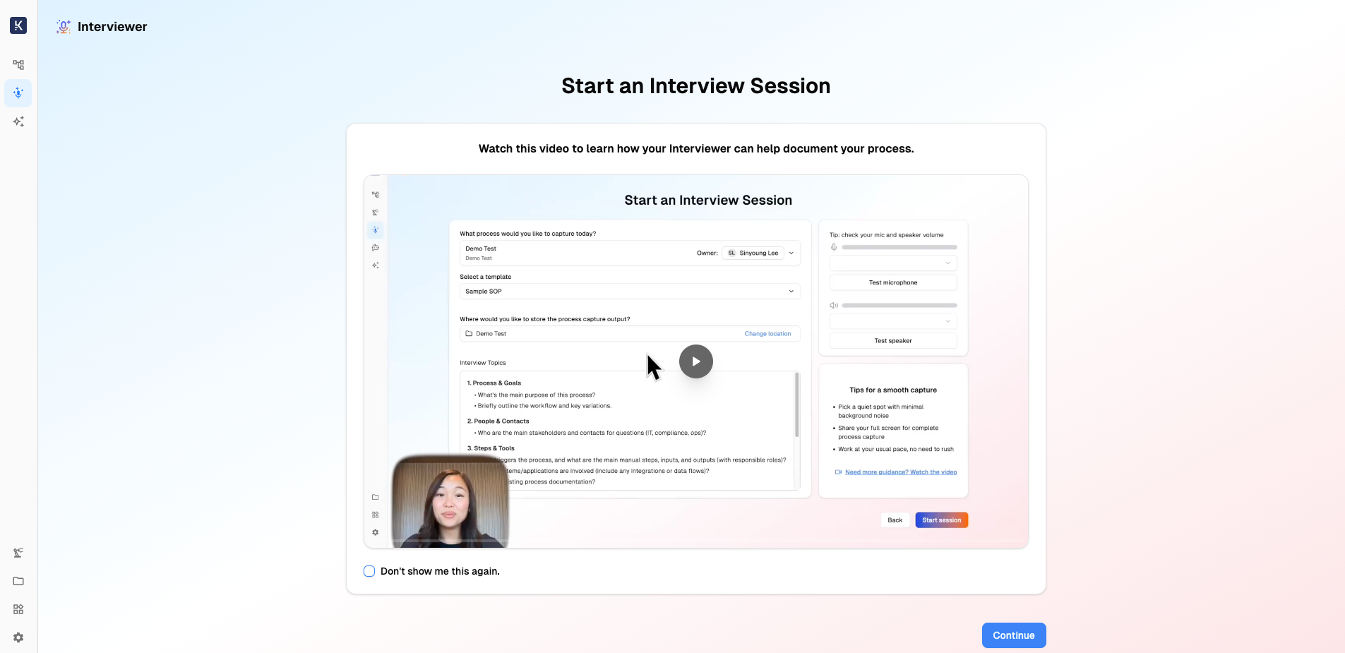 Interviews capture mode